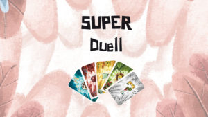 Read more about the article Super Duell